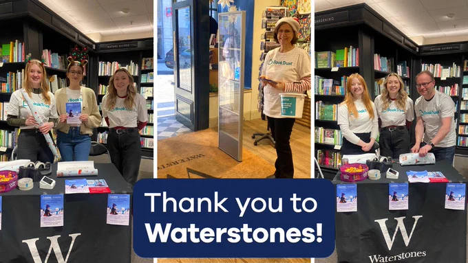 The words "Thank you to Waterstones" plus three photos of BookTrust staff fundraising in a branch of Waterstones