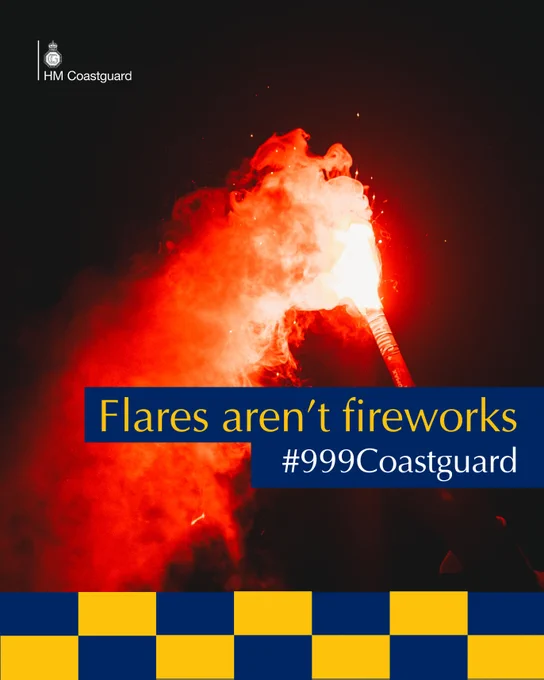 A red flare being set off against a dark background. Text reads: "Flares aren't fireworks, #999Coastguard" 