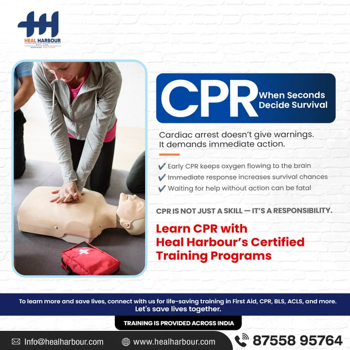 CPR — When Seconds Decide Survival
Cardiac arrest doesn’t give warnings. It demands immediate action.

CPR is not just a skill — it’s a responsibility.
Learn CPR with Heal Harbour’s Certified Training Programs.


📞 Call Now: 87558 95764
🌐 Learn More: www.healharbour.com



#CPRTraining #SaveLives #CardiacArrest #EmergencyResponse #LearnCPR #HealHarbour #BeALifesaver #EverySecondCounts