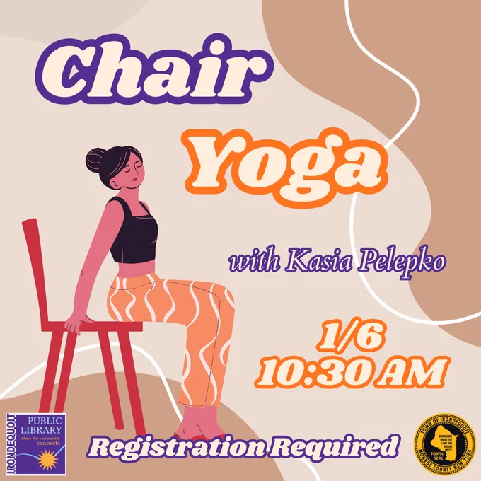 Promo image for library program:

Chair Yoga
With Kasia Pelepko

Tuesday, January 6
10:30 AM

Registration Required