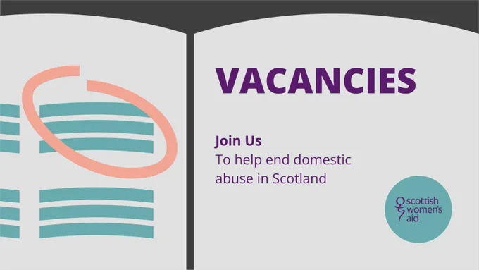 Graphic that reads: Vacancies. Join us to help end domestic abuse in Scotland 