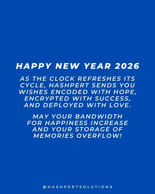 Happy New Year 2026 ❤️
As the clock refreshes its cycle, Hashpert sends you wishes encoded with hope, encrypted with success, and deployed with love.
May your bandwidth for happiness increase and your storage of memories overflow! ❤️🎉

#HashpertSolutions #TeamHashpert #HappyNewYear #HappyNewYear2026 #NewYear2026 