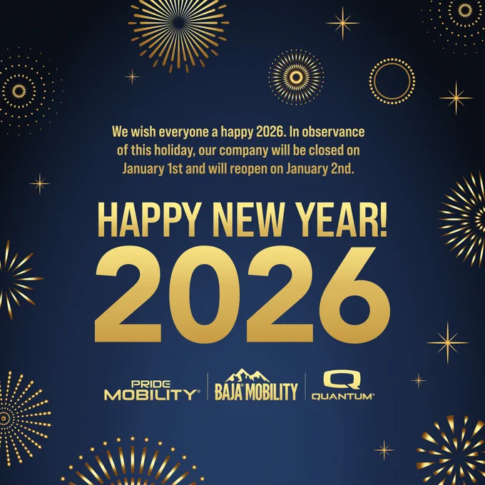 Festive graphic featuring a "Happy New Year 2026" greeting on a blue background adorned with gold stars and sparkles. Includes a message wishing everyone a happy 2026 and noting company closure dates, with logos of Pride Mobility, Baja Mobility, and Quantum at the bottom.