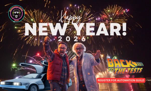 Two men in 80s attire stand excitedly in front of fireworks with a DeLorean car. Text: "Happy New Year 2026" and "Back to the Tests".