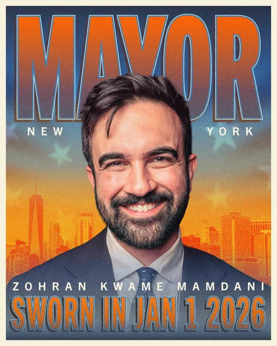 A graphic with a photo of Zohran Mamdani and the words "Mayor New York" at the top, and text that reads, "Zohran Kwame Mamdani Sworn In Jan 1, 2026" at the bottom. A skyline of New York City with stars overlaid is in the background.