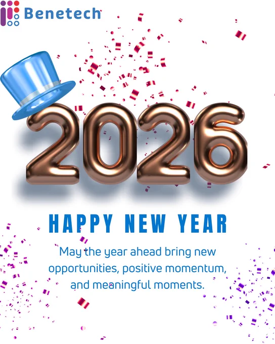 Celebratory graphic featuring large metallic “2026” numbers with confetti and a blue top hat. Text reads: “Happy New Year. May the year ahead bring new opportunities, positive momentum, and meaningful moments.” Benetech logo appears at the top.