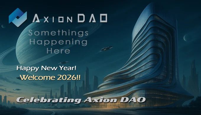 Axion DAO Welcomes 2026 - Happy New Year!