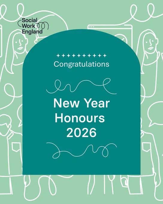 Green background with text: Congratulations. New Year Honours 2026. With the Social Work England logo on a light green background, with line drawings of people. 