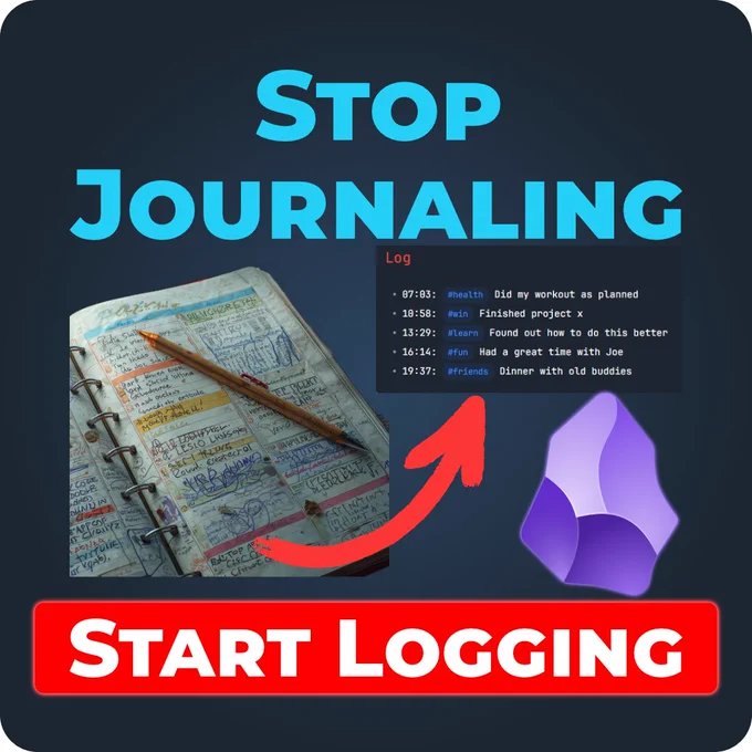 Dark blue graphic with the headline ‘Stop Journaling. Start Logging.’ in bright cyan text. On the left, messy handwritten notes fade away; on the right, a clean Obsidian-style daily log layout appears. A soft cyan glow separates the two sides, symbolizing clarity and simplicity.