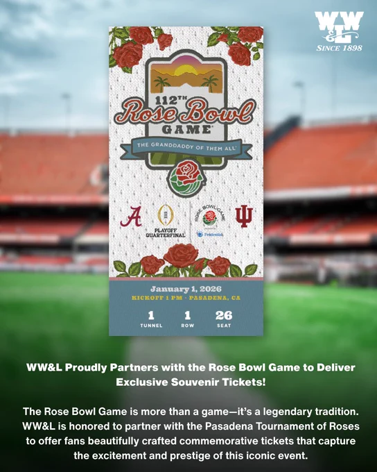 112th Rose Bowl Game Souvenir Ticket graphic with the text reading "WW&L Proudly Partners with the Rose Bowl Game to Deliver Exclusive Souvenir Tickets! The Rose Bowl Game is more than a game—it’s a legendary tradition. WW&L is honored to partner with the Pasadena Tournament of Roses to offer fans beautifully crafted commemorative tickets that capture the excitement and prestige of this iconic event." These souvenir tickets can be purchased using the link in the caption of this photo.