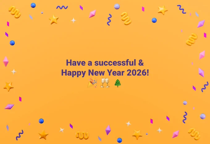 Have a successful & Happy New Year 2026! 🎉 🥂 🎄