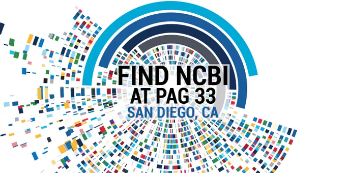 Colorful lines and squares in semi-circle. Text says: Find NCBI at PAG33 San Diego, CA