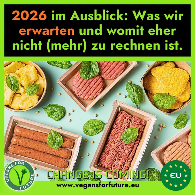 Text:
"2026 im Ausblick: Was wir erwarten und womit eher nicht mehr zu rechnen ist."

Auf dem Bild sieht man mehrere Packungen mit Pflanzenfleisch.