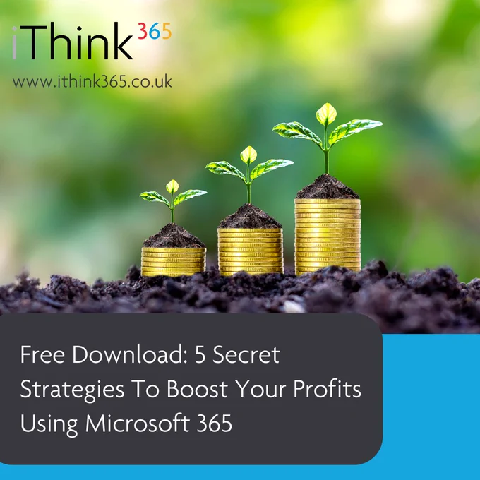 Social tile with picture of coins and plants growing out of the soil. Black and blue block with the iThink 365 logo and white text with 'Free Download: 5 Secret Strategies to Boost Your Profits Using Microsoft 365.