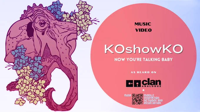KOshowKO - Now You're Talking Baby - music video premiere poster