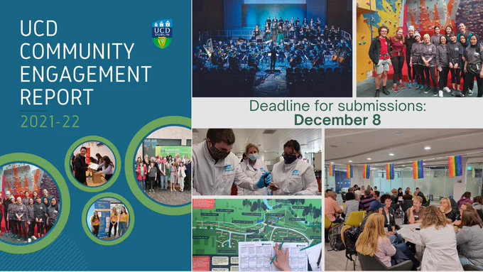 Images of community engagement activities from last years UCD Community Engagement Report