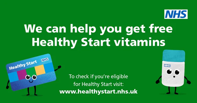 We can help you get free Healthy Start vitamins

To check if you're eligible for Healthy Start visit:
www.healthystart.nhs.uk
