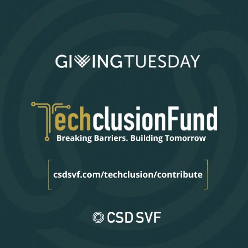 This is a square graphic predominantly in dark teal with a "Giving Tuesday" theme. At the top, in golden letters, is the word "GIVINGTUESDAY". Below it is a logo that resembles a scale of justice, integrating the letters 'T' and 'F', standing for "TechclusionFund". The slogan "Breaking Barriers. Building Tomorrow." is beneath the logo. At the bottom, there's a URL "csdsvf.com/techclusion/contribute" in white letters, encouraging contributions. The background features a subtle, circular watermark pattern, and the entire graphic is framed with a lighter teal border. The CSD SVF logo is at the very bottom.