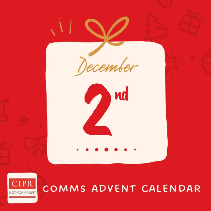 A white square with a gold bow on the top (to look like a gift) across which today’s date is written. Underneath is the CIPR Not-for-Profit Group's logo alongside the text: Comms Advent Calendar. The background of the graphic is red with outlines of Christmas gifts, trees and bows visible in the top right and bottom left corners.