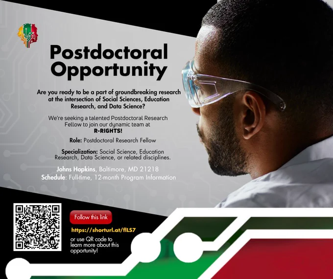 We're seeking a talented Postdoctoral Research Fellow to join our dynamic team at R-RIGHTS! Johns Hopkins University.The role is for a Postdoctoral Research Fellow that specializes in Social Science, Education Research, Data Science, or related disciplines. Full time for 12-months.Follow the link to apply today.