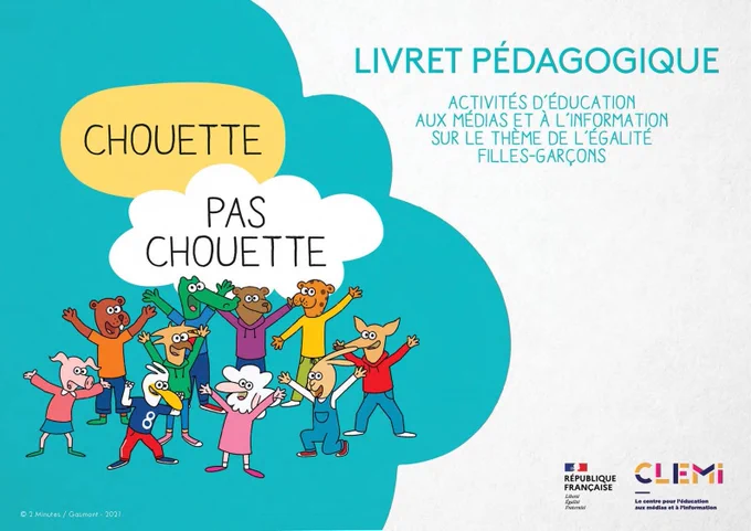 Visuel de couverture du livret pédagogique Chouette, pas chouette : activités d'éducation aux médias et à l'information sur le thème de l’égalité filles/garçons