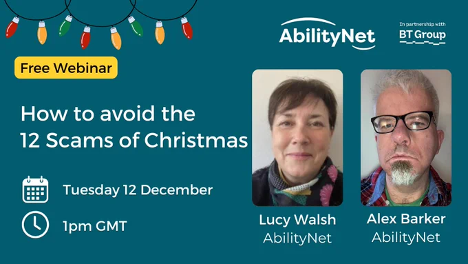 Graphic of Christmas lights above profile images of Lucy Walsh and Alex Barker. Text displays: Free Webinar: The 12 Scams of Christmas. Tuesday 12 December. 1pm GMT.