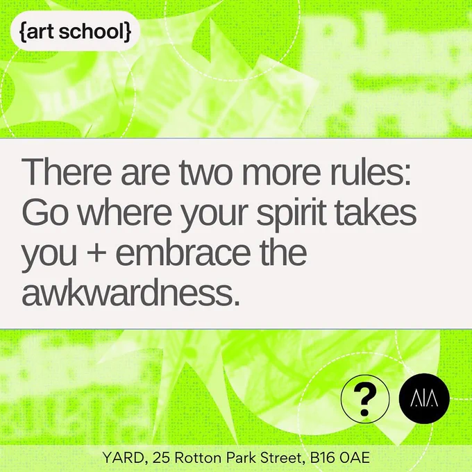 Colours: neon green, black and white. 

Text: There are two more rules: go where your spirit takes you and embrace the awkwardness.