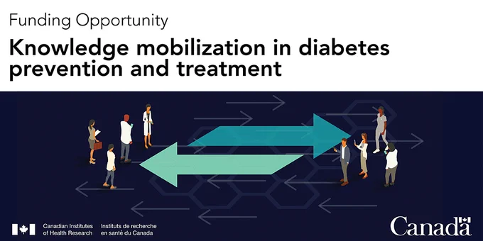 Funding Opportunity: Knowledge mobilization in diabetes prevention and treatment