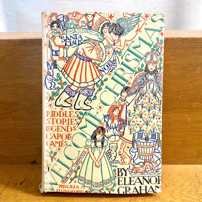 Welcome Christmas by Eleanor Graham, published in 1931. From the collection of Cambridge University Library