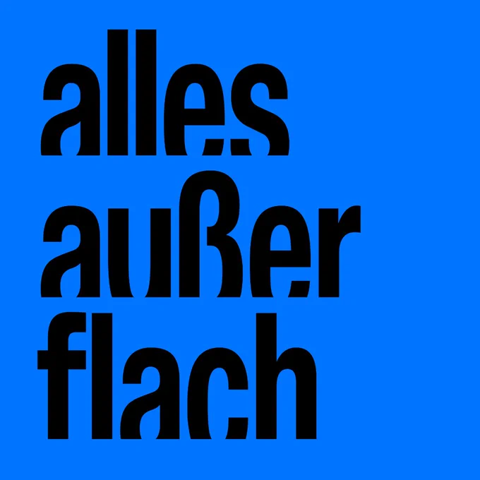 alles außer flach