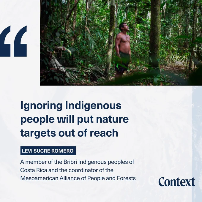 An image of Lucio Matapi, 'captain' of the Puerto Libre community, stands in dense tropical rainforest near his community living along the Miriti-Parana River in Colombia’s southeast Amazonas province. The text alongside the image is a quote from the op-ed written by Levi Sucre Romero is a member of the Bribri Indigenous peoples of Costa Rica and the coordinator of the Mesoamerican Alliance of People and Forests. It reads: “Ignoring Indigenous people will put nature targets out of reach”