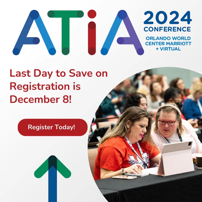ATIA 2024 Conference - last day to save on registration is December 8. Register today!