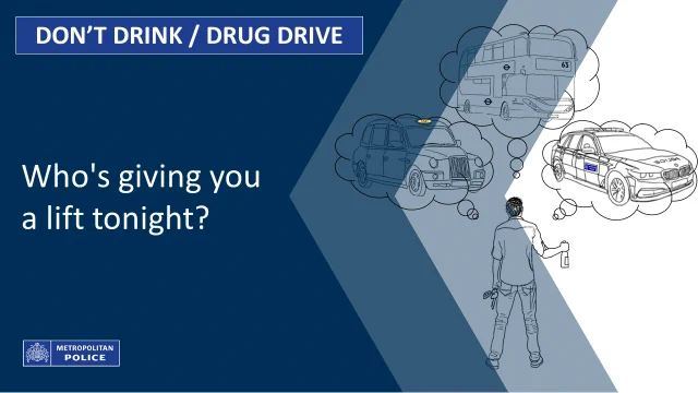 Who's giving you a lift tonight? a Police car, a Taxi or a Bus?