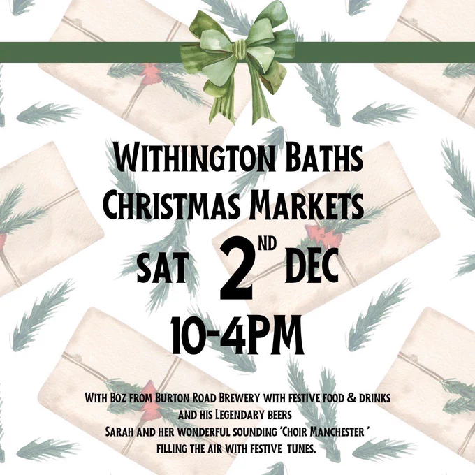 Withington Baths Christmas Markets Sat 2nd December 10am to 2pm.