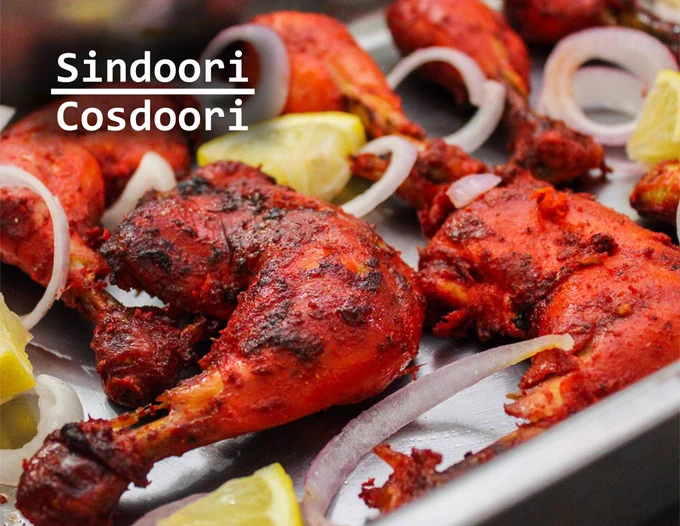 Sindoori/Cosdoori = Tandoori