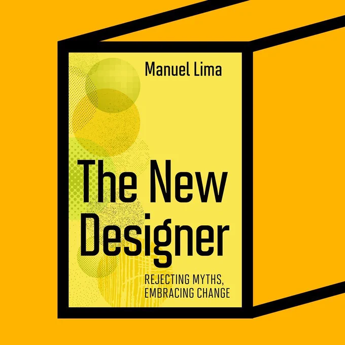 Book cover of "The New Designer, Rejecting Myths, Embracing Change," by Manuel Lima. Yellow cover with faint circles with geometrical patterns. 