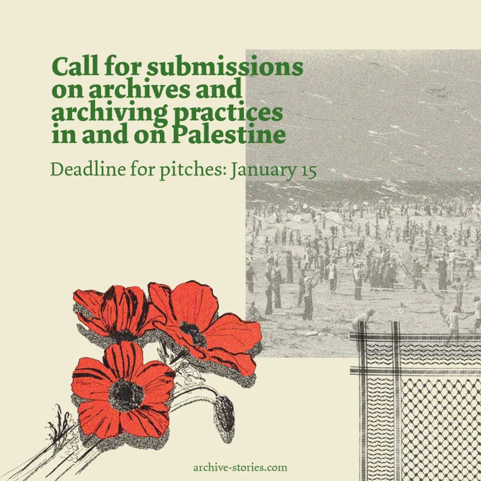 An image of the sea on Gaza with kites flying in the sky; a keffiyeh pattern and a flower. Text: Call for submissions on archives and archiving practices in and on Palestine. Deadline: January 15