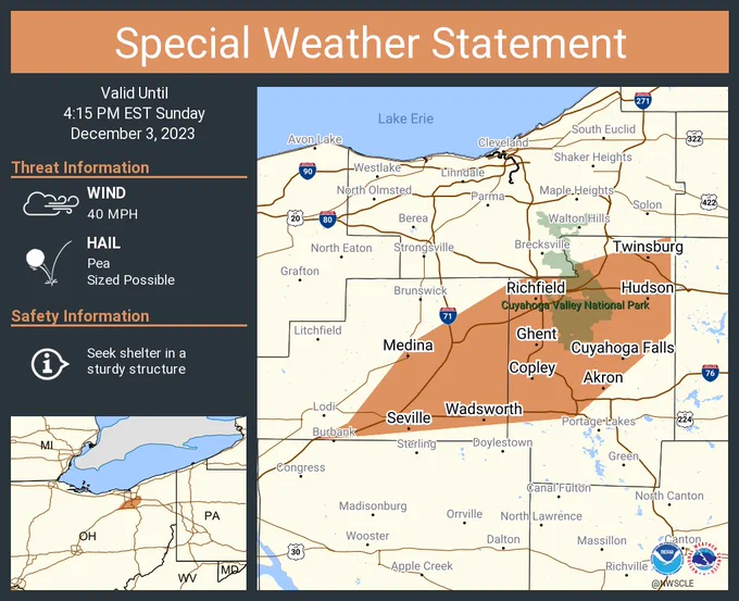 This graphic displays a special weather statement plotted on a map. The statement is in effect until 4:15 PM EST.  The statement includes Akron OH, Cuyahoga Falls OH and  Stow OH.  STRONG THUNDERSTORMS WILL IMPACT SOUTHEASTERN MEDINA AND NORTHERN SUMMIT COUNTIES THROUGH 415 PM EST. The threats associated with this storm are wind gusts up to 40 MPH and pea sized hail. Seek shelter in a sturdy structure until the storm passes.
