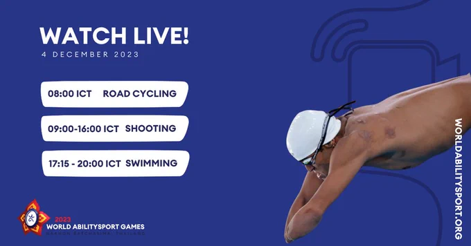 A graphic showing the start times and live sports for the 2023 World Abilitysport Games. Road cycling starts at 8am ICT, followed by shooting at 9am and swimming from 5.15pm. Live coverage can be watched at worldabilitysport.org