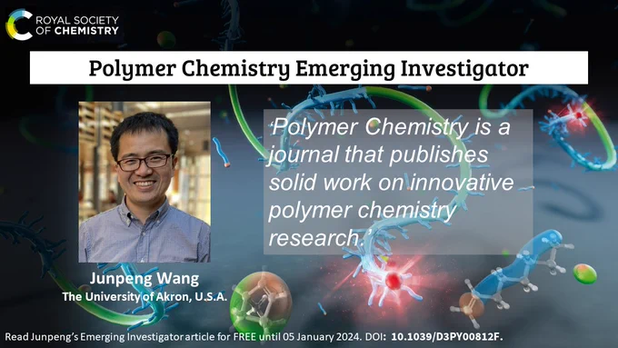 There is text and an image of Junpeng Wang are on a blue-grey background with images of molecules and polymers floating around.  A white banner with black text reads “Polymer Chemistry Emerging Investigator.” A grey box with white writing in the centre of the slide has a quote from Junpeng which reads “Polymer Chemistry is a journal that publishes solid work on innovative polymer chemistry research.” A grey box with white writing at the bottom of the slide reads “Read Junpeng’s Emerging Investigator article for FREE until 05 January 2024. DOI:  10.1039/D3PY00812F”