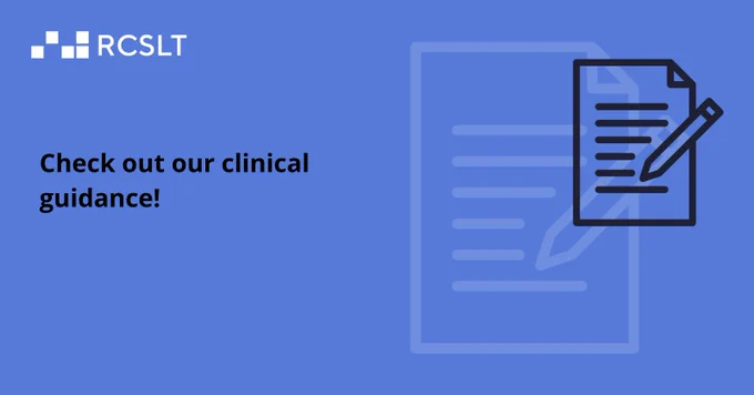 A purple image graphic with a notepad, the logo for RCSLT, and the words "Check out our clinical guidance!"
