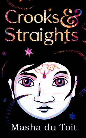 Crooks and Straights, by Masha du Toit. 