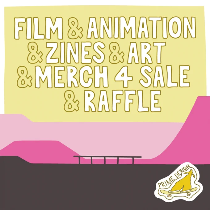 colourful pink, brown and yellow graphic with silhouettes of a skate park. Text reads 'Film & Animation & Zines & Art & Merch 4 Sale & Raffle'