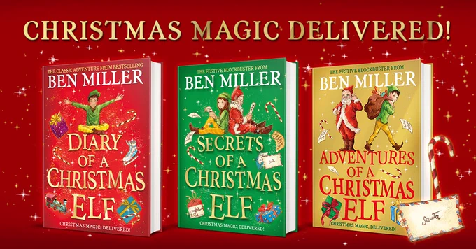 Graphic showing three Christmas books with text above reading: 'Christmas magic delivered!' The book covers are all festive books by Ben Miller called: Diary of a Christmas Elf, Secrets of a Christmas Elf and Adventures of a Christmas Elf