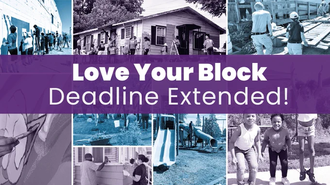 Love Your Block Deadline Extended! 