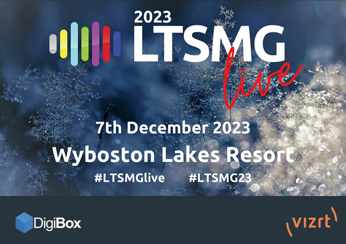 Join DigiBox and Vizrt at the LTSMG Live event on December 7th at Wyboston Lakes Resort