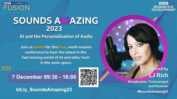 A graphical flyer promoting the event mentioned in the post, with a photo of broadcaster, technologist and musician LJ Rich with additional information: "AI and the Personalisation of Audio. Join us online for this free, multi-session conference to hear the latest in the fast moving world of AI and other tech in the sonic space. 7 December 9.30-16:00." A QR code points to the same location at the link in the post.