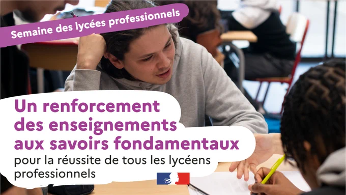 Semaine des lycées professionnels - Un renforcement des enseignements aux savoirs fondamentaux pour la réussite de tous les lycéens professionnels. 