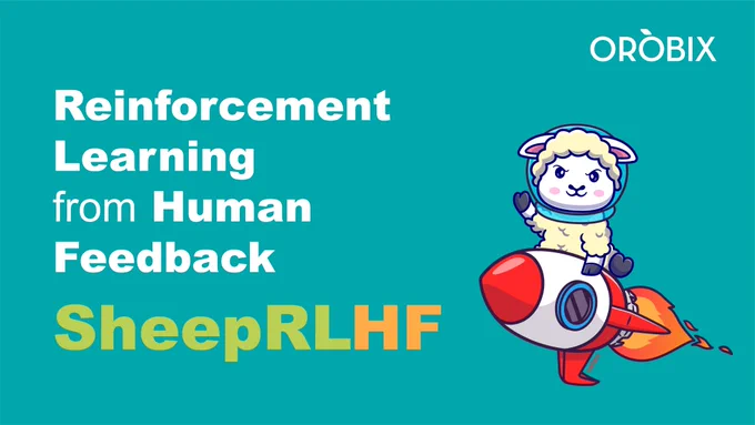 Orobix - Reinforcement Learning from Human Feedback - SheepRLHF 🐑 - https://github.com/Eclectic-Sheep/sheeprlhf