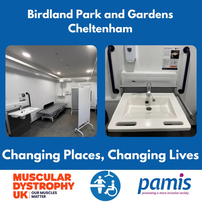 The interior of the New Changing Places toilet, showing the adult-sized changing bench, privacy screen, grab rails, and height adjustable, peninsular wash basin. The graphic shows the Changing Places, MDUK and PAMIS logos. Text says: Birdland Park and Gardens, Cheltenham, Changing Places, changing lives

